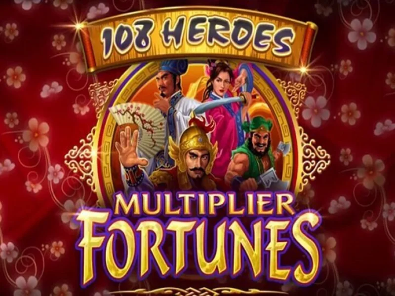 Vào tiền - quay slot - trúng jackpot cùng 108 Heroes